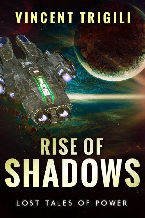 [Lost Tales of Power 03] • Rise of Shadows
